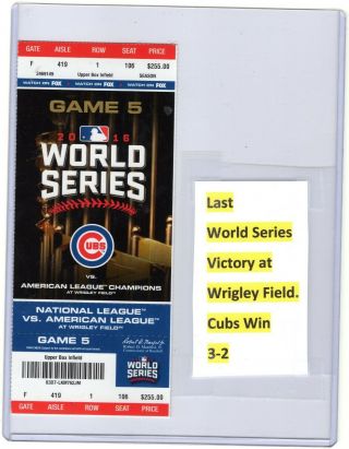 2016 World Series Full Ticket Game 5 Chicago Cubs Win 3 - 2 Vs.  Indians