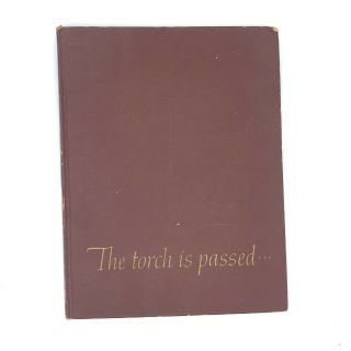 Vintage Book " The Torch Is Passed,  Death Of A President " John F Kennedy Jfk