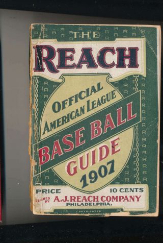 1907 The Reach Official American League Baseball Guide
