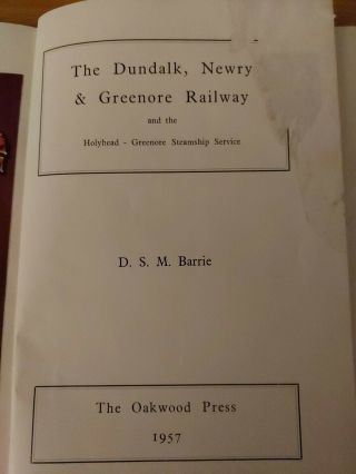 The Dundalk,  Newry & Greenore Railway,  D.  S.  M.  Barrie 1957