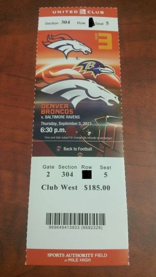 2013 Denver Broncos Vs Ravens Club Ticket Stub 9/5/13 Peyton Manning 7 Td Record