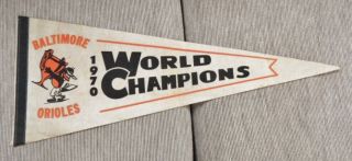 Orig.  1970 Baltimore Orioles World Champions Baseball Pennant With Trophy
