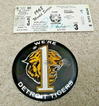 1968 Detroit Tigers World Series Ticket & Button Signed By Al Kaline W.  S.  Champs
