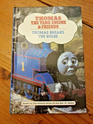 Vintage Thomas The Tank Engine & Friends Book - - " Thomas Breaks The Rules " (1991)
