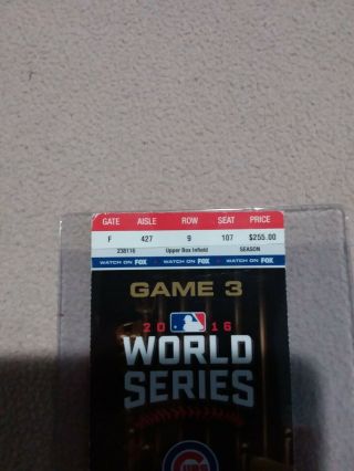 2016 World Series Game 3 Ticket Wrigley Field Chicago Cubs 1st WS game @ Wrigley 2
