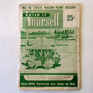 Vtg 1949 Easi - Bild Circus Wagon Plant Holder No 46 Woodworking Pattern Full Size