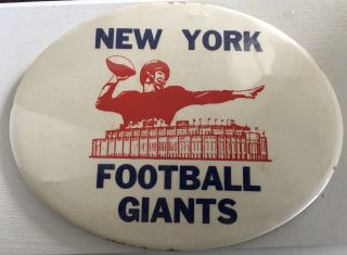 Early 1960’s York Giants 7 3/4 X 5 3/4” Pin - Back