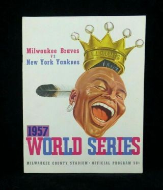 1957 World Series Game Program - Milwaukee Braves Vs Ny Yankees