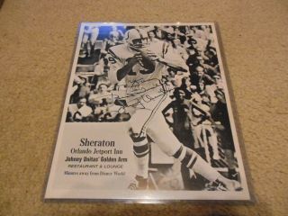 Johnny Unitas Inscribed And Autograph 8 " X 10 " B & W Sheraton Photo