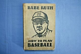 Babe Ruth How To Play Baseball 1st Edition 1931 Cosmopolitan Book Many Photos
