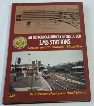 An Historical Survey Of Selected Lms Stations: Layouts & Illustrations Volume 2