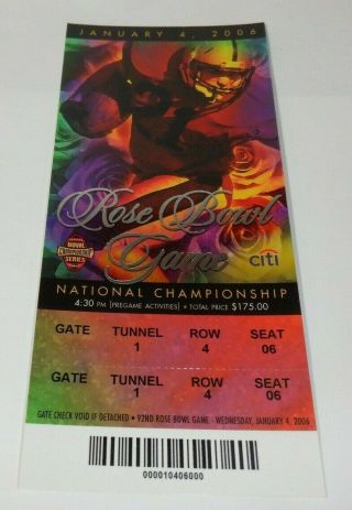 2006 Texas V Usc National Champ Rose Bowl Full Ticket Football Trojans Longhorns