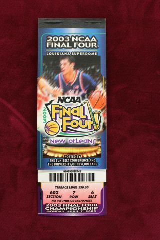 2003 Ncaa Final Four Ticket Booklet Simifinal And Final Full Ticket Gm April 7