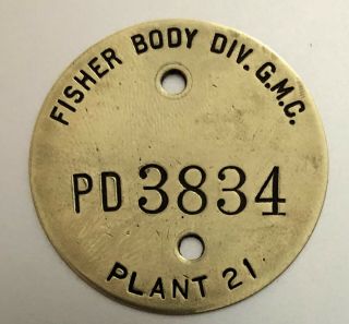 Vintage Property Brass Tag: Fisher Body Plant 21 (detroit Mi) ; Not Often Seen
