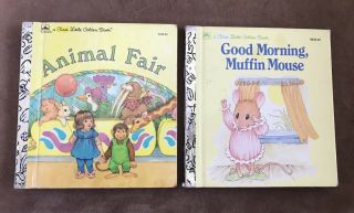 2 Vintage “a First Little Golden Book “good Morning Muffin Mouse” - “animal Fair”