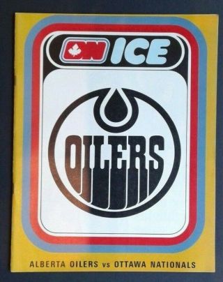 1972 73 Alberta Edmonton Oilers Vs Ottawa Nationals Rare 1st Year Wha Program Nm