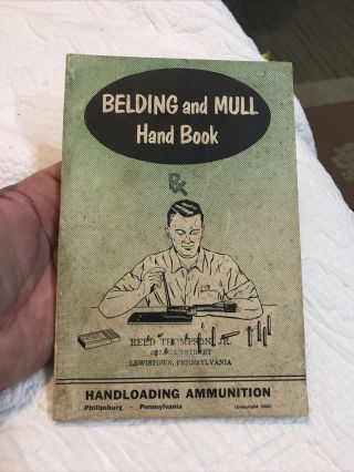 Vintage Belding And Mull Hand Book Handloading Ammunition 1953 Softcover Inv 029