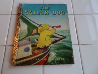 The Sailor Dog,  A Little Golden Book,  1953 (a Ed; Vintage M.  Wise Brown)