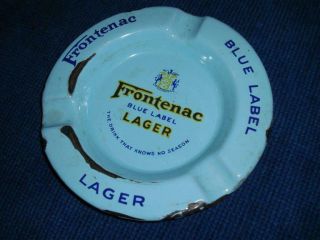VINTAGE FRONTENAC BLUE LABEL LAGER ASH TRAY Metal Porcelain ashtrey Beer 2