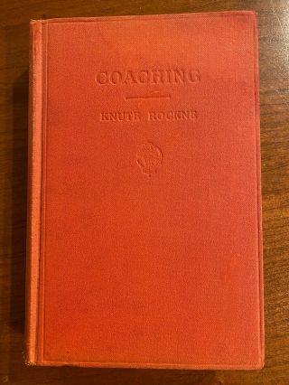 Knute Rockne Coaching Book Notre Dame Football Lowe & Campbell Wilson Goods 1930