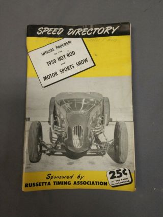 1950 Hot Rod And Motor Sports Show,  Official Program.  Los Angeles,  Ca.