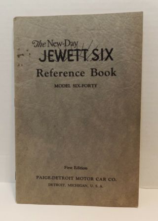 1920’s Jewett Model Six - Forty Ref.  Book Paige - Detroit Motor Car Co Auto 1st Ed