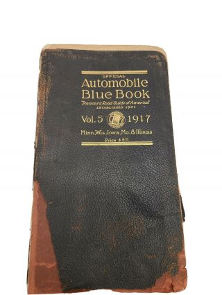 Official Automobile Blue Book Vol.  5 - 1917 Minn Wis Iowa Mo Illinois Travel