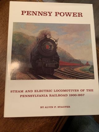 Pennsy Power,  Steam & Electric Locomotives,  1900 - 1957