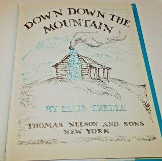 Down Down The Mountain By Ellis Credle Vintage Children 