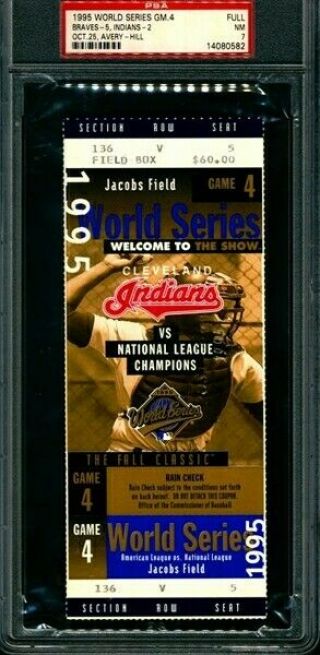 Psa 7 1995 World Series Full Ticket Atlanta Braves Vs Indians Game 4