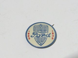 Vintage Ford 1903 - 1933 Pin