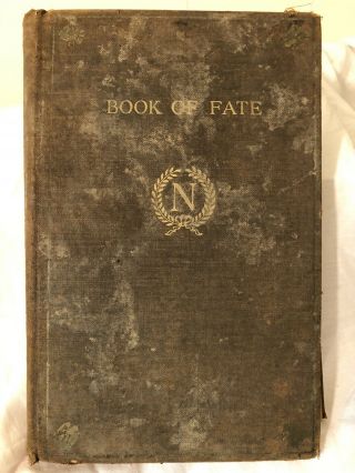 Antique 1927 Book Of Fate Napoleon Personal Arts Ancient Oracles Rare Vintage