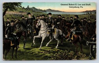 Vintage Postcard General Robert E.  Lee & Staff Gettysburg Pa 1913 Civil War E11