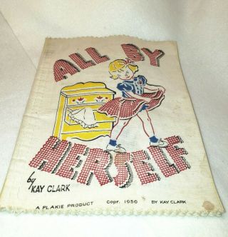 Vintage All By Herself Cloth Book By Kay Clark,  1950