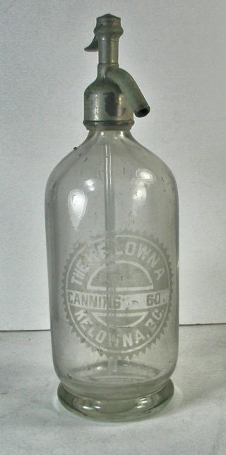 Vintage Antique Seltzer Bottle,  The Kelowna Canning Co,  Kelowna,  B.  C. ,  Canada