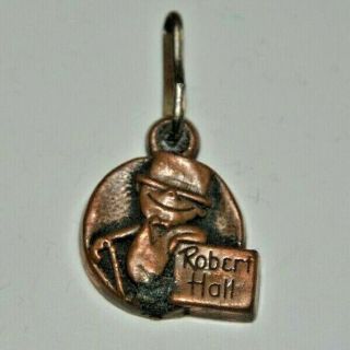 Vintage Robert Hall Clothes Retailer Advertising Charm Key Chain Fob Royce Ny