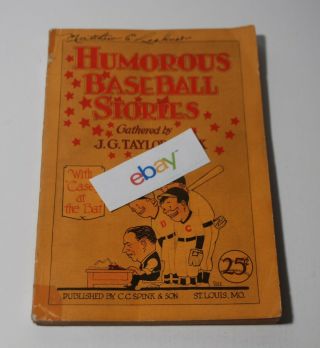 Rare 1927 Book Humorous Baseball Stories Gathered By J.  G.  Taylor Spink