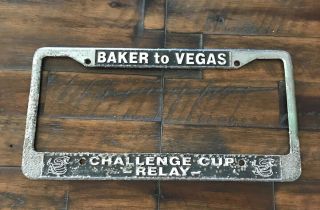 Baker To Vegas Relay Chp 11 - 99 Foundation Vintage California License Plate Frame
