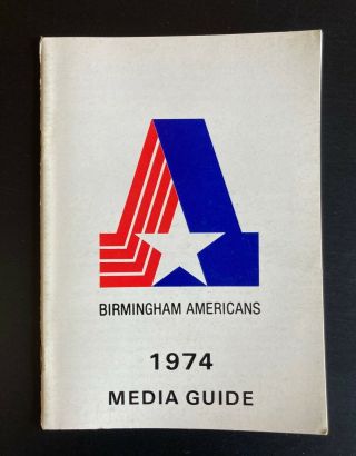 1974 Birmingham Americans Wfl Football Media Guide