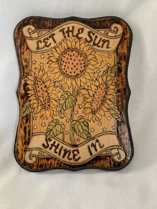 Vintage Sunflower Wood - Burned Wall Art: Let The Sun Shine In” - Moon Stars