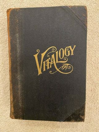 Antique Vitalogy Book - Encyclopedia Of Health And Home - 1919 Print Date -
