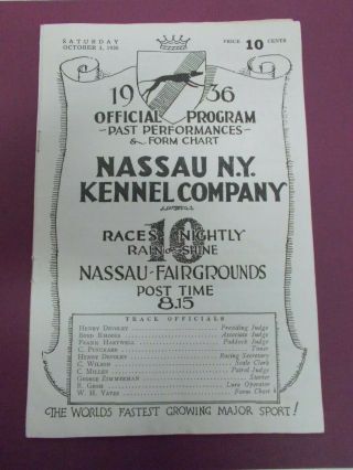 Vintage Nassau Kennel Co.  Greyhound Track Dog Racing Program Circa Oct.  3,  1936