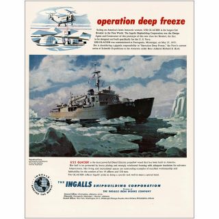1955 Ingalls Shipbuilding: Operation Deep Freeze Uss Glacier Vintage Print Ad