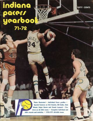 1971 - 72 Indiana Pacers Yearbook Aba Champs Mcginnis Mount Daniels