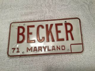 Maryland 1971 Vanity License Plate Tag Says Becker