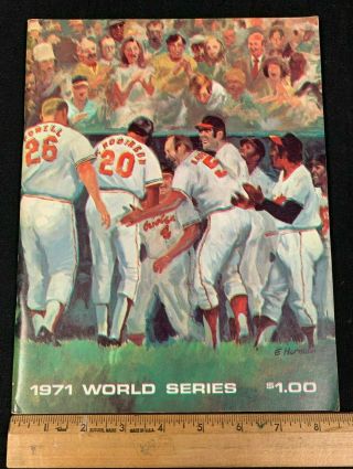 1971 Baltimore Orioles Vs Pittsburgh Pirates World Series Program Unscored