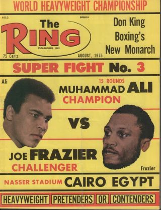 Muhammad Ali Joe Frazier Don King The Ring August 1975 050918dbx