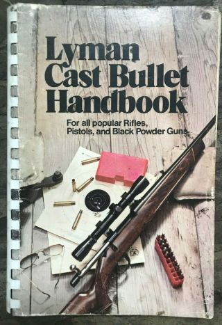 Lyman Cast Bullet Handbook - Vintage