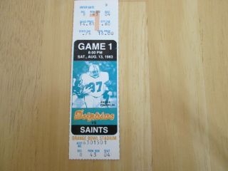 1983 Miami Dolphins Orleans Saints Full Ticket Stub Dan Marino 1sthome Game