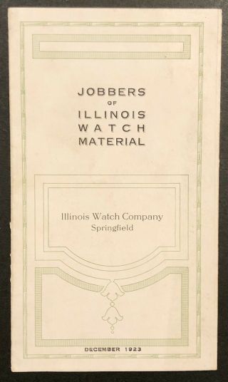 Vintage 1923 Springfield Il Watch Co.  Jobbers Of Il Watch Material Ad Brochure